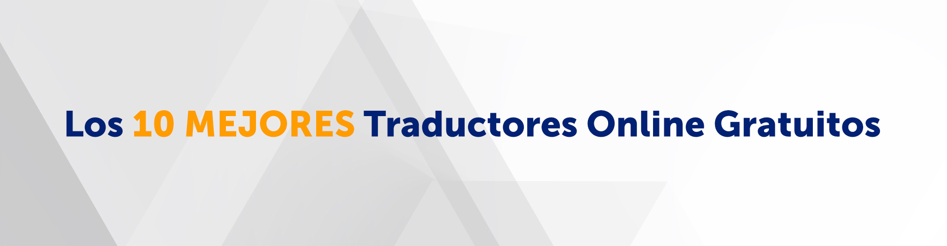 Los 10 Mejores Traductores Gratuitos Online Blog Ecommaster Es