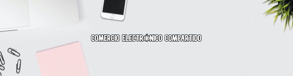 comercio electronico compartido Ecommaster, Escuela Ecommerce