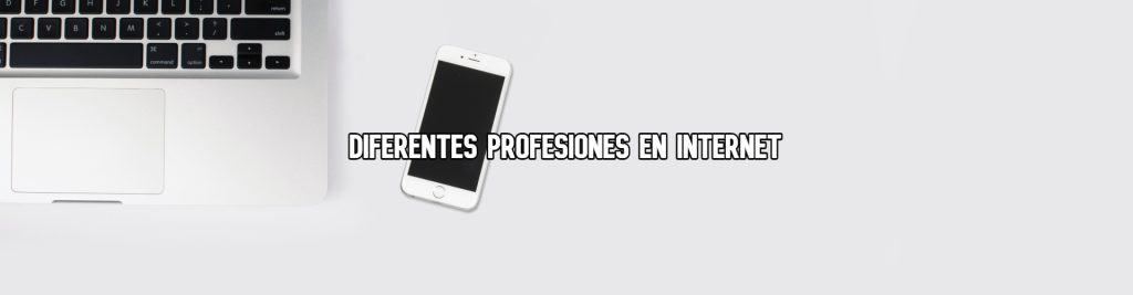 diferentes-profesiones-en-internet