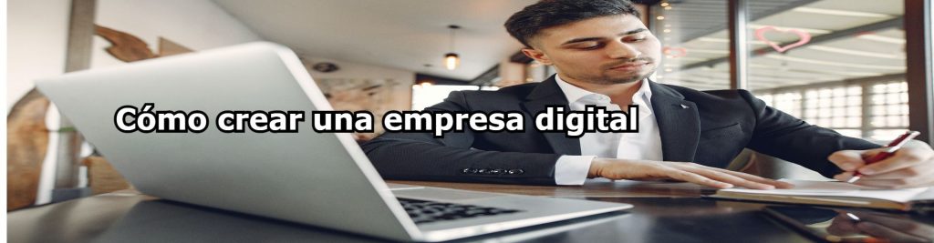 Como crear una empresa digital Ecommaster, Escuela Ecommerce