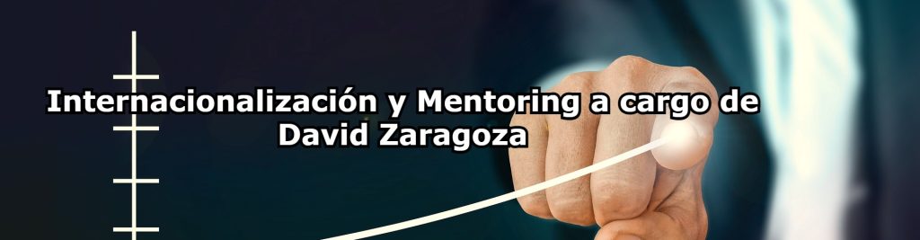 Internacionalizacion y Mentoring a cargo de David Zaragoza Ecommaster, Escuela Ecommerce