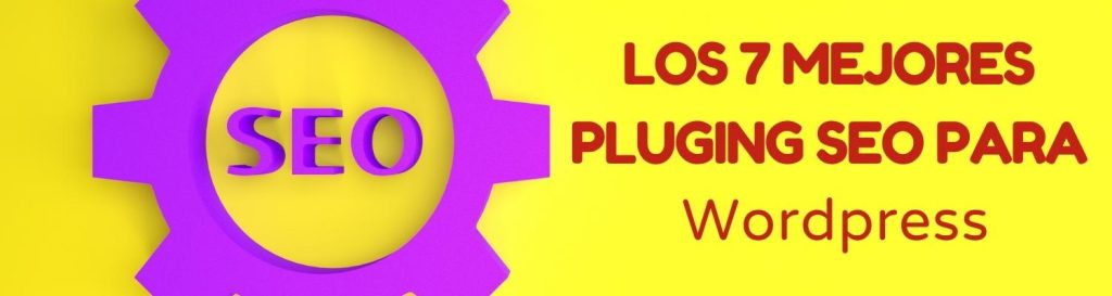 Los siete mejores plugins seo para wordpress