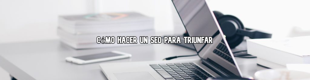 como hacer un seo para triunfar Ecommaster, Escuela Ecommerce