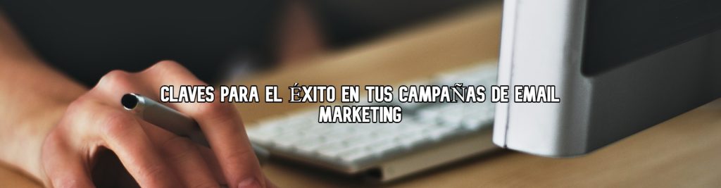 claves-para-campañas-email-marketing