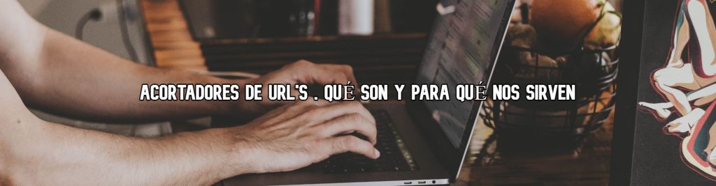 acortadores-de-url-que-son-y-para--que-sirven