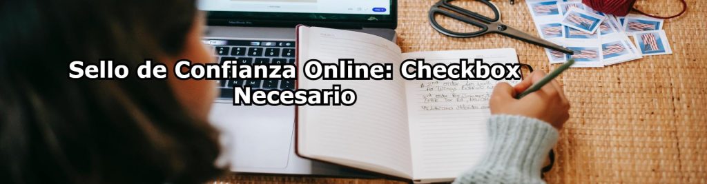 Sello de Confianza Online Checkbox Necesario Ecommaster, Escuela Ecommerce