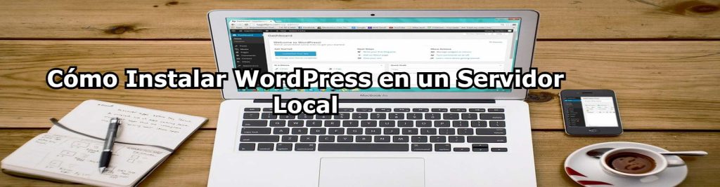 Como Instalar WordPress en un Servidor Local Ecommaster, Escuela Ecommerce