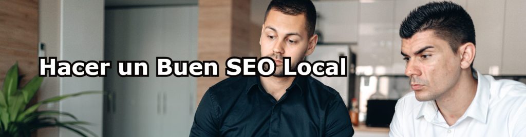 Hacer un Buen SEO Local Ecommaster, Escuela Ecommerce