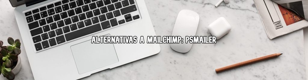 alternativas-mailchimb-psmailer-ecommaster