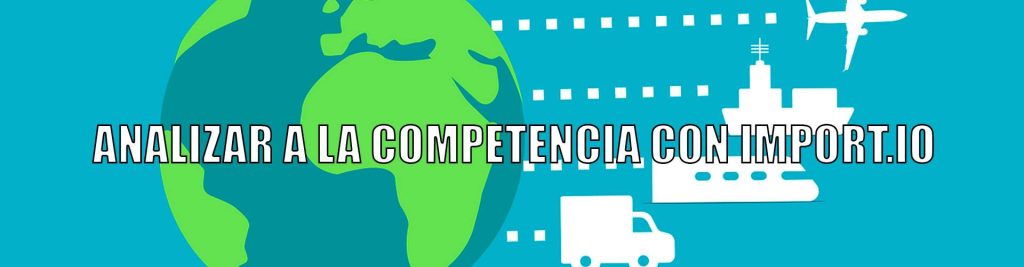 analizar competencia import Ecommaster, Escuela Ecommerce