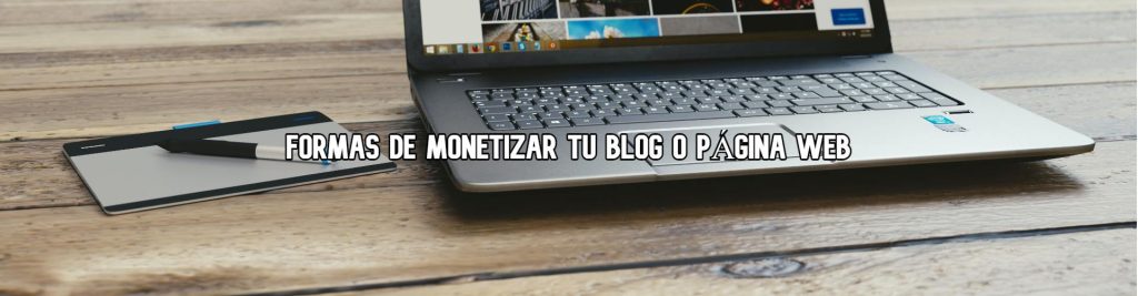 formas-monetizar-blog-pagina-web