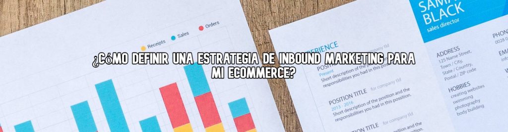 como definir estrategia inbound marketing para ecommerce ecommaster Ecommaster, Escuela Ecommerce