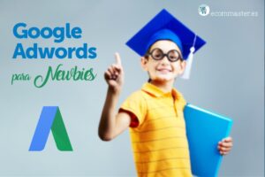 Google Adwords para newbies