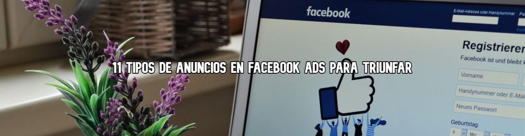 tipos-de-anuncios-en-facebook-ads-para-triunfar