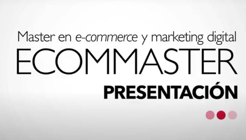 Master Ecommerce MArketing Digital Madrid URJC