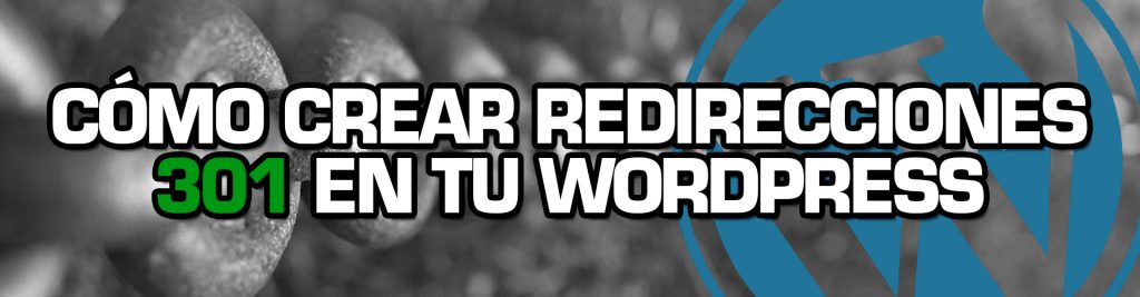 Redirecciones 301 en WordPress