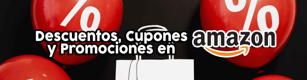 Descuentos y promociones en Amazon