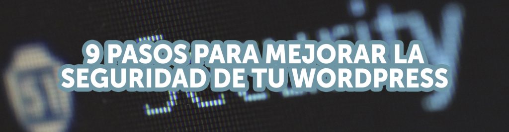 Guia Seguridad WordPress