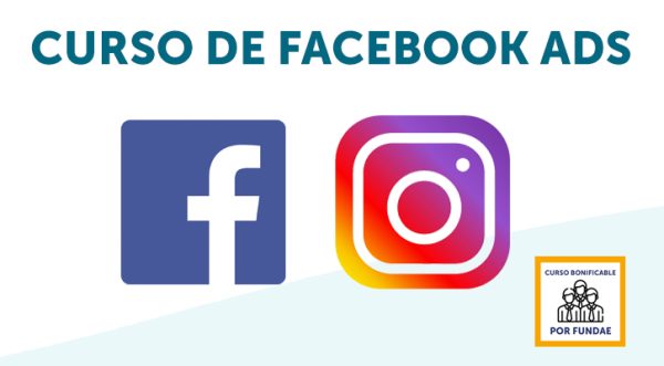 Curso Facebook Ads Bonificable Fundae