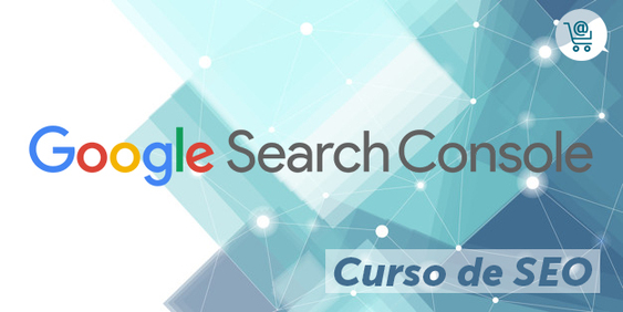 curso-search-console Recursos Ecommerce